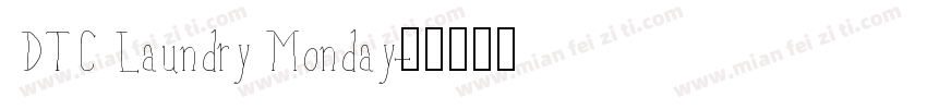 DTC Laundry Monday字体转换